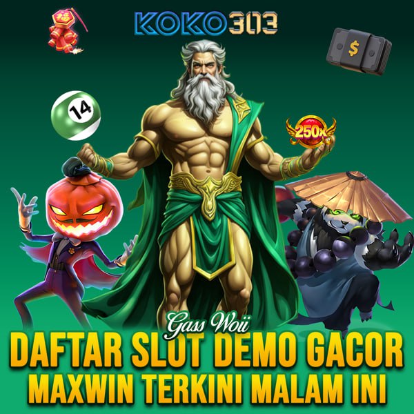 KOKO303 Daftar Slot Demo Gacor Maxwin Terpercaya Malam Ini